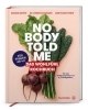 Buchcover und Innenansicht für das Buch: Nobody Told Me