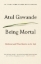 Buchcover und Innenansicht für das Buch: Being Mortal