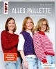 Buchcover und Innenansicht für das Buch: Alles Paillette (kreativ.kompakt.)