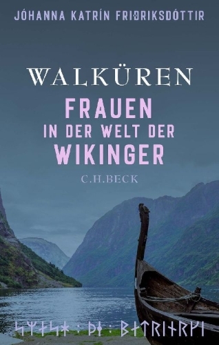 Buchcover und Innenansicht für das Buch: Valkyrie. The Women of the Viking World