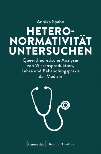 Buchcover und Innenansicht für das Buch: Heteronormativität untersuchen