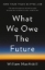 Buchcover und Innenansicht für das Buch: What We Owe the Future