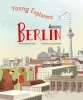 Buchcover und Innenansicht für das Buch: Young Explorers Around Berlin