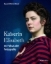 Buchcover und Innenansicht für das Buch: Kaiserin Elisabeth im Fokus der Fotografie