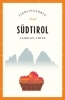 Buchcover und Innenansicht für das Buch: Südtirol Reiseführer LIEBLINGSORTE