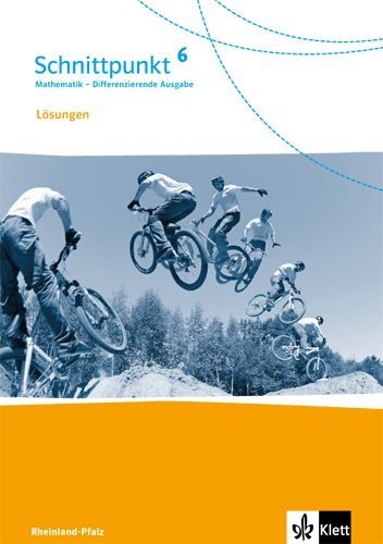 Buchcover und Innenansicht für das Buch: Schnittpunkt Mathematik. 6. Schuljahr. Lösungen. Differenzierende Ausgabe. Rheinland-Pfalz