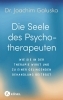 Buchcover und Innenansicht für das Buch: Die Seele des Psychotherapeuten
