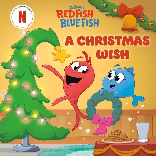 Buchcover und Innenansicht für das Buch: A Christmas Wish (Dr. Seuss's Red Fish, Blue Fish)