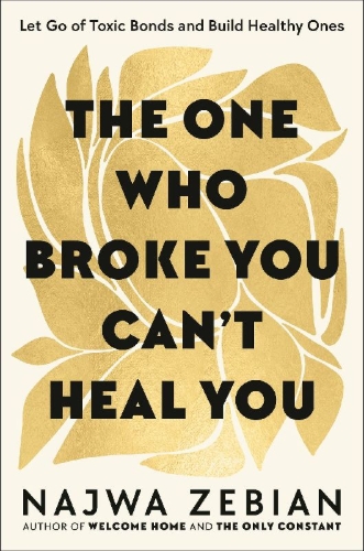 Buchcover und Innenansicht für das Buch: The One Who Broke You Can't Heal You