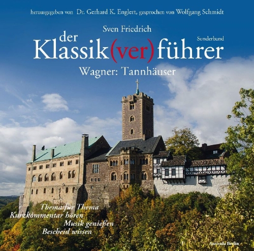 Buchcover und Innenansicht für das Buch: Der Klassik(ver)führer, Sonderband Wagner: Tannhäuser