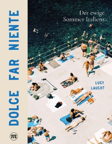Buchcover und Innenansicht für das Buch: Dolce far niente
