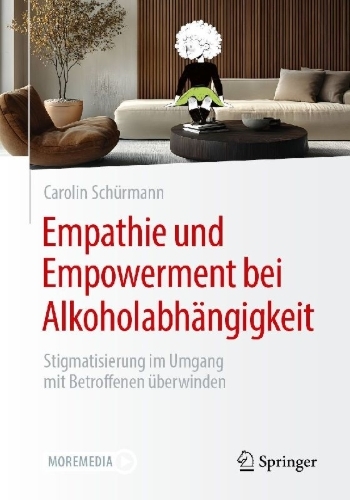 Buchcover und Innenansicht für das Buch: Empathie und Empowerment bei Alkoholabhängigkeit