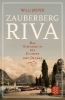 Buchcover und Innenansicht für das Buch: Zauberberg Riva