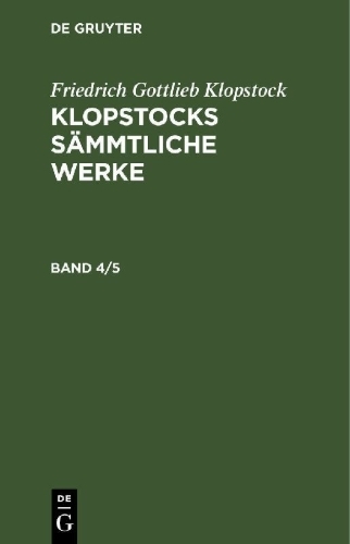 Buchcover und Innenansicht für das Buch: Friedrich Gottlieb Klopstock: Klopstocks sämmtliche Werke. Band 4/5