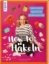 Buchcover und Innenansicht für das Buch: HOW TO: HÄKELN