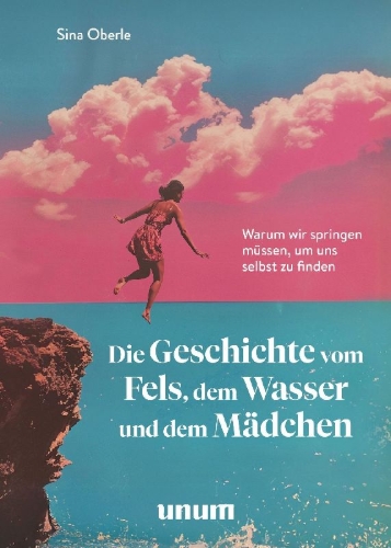 Buchcover und Innenansicht für das Buch: Die Geschichte vom Fels, dem Wasser und dem Mädchen
