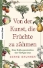 Buchcover und Innenansicht für das Buch: Taming Fruit
