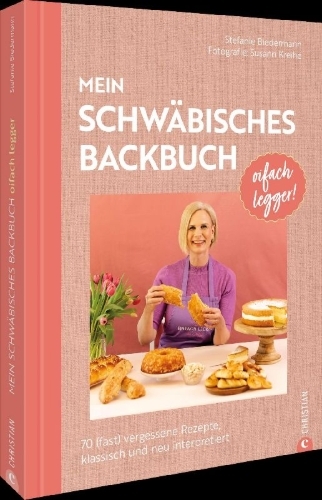 Buchcover und Innenansicht für das Buch: Oifach legger - Mein schwäbisches Backbuch