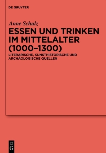 Buchcover und Innenansicht für das Buch: Essen und Trinken im Mittelalter (1000-1300)