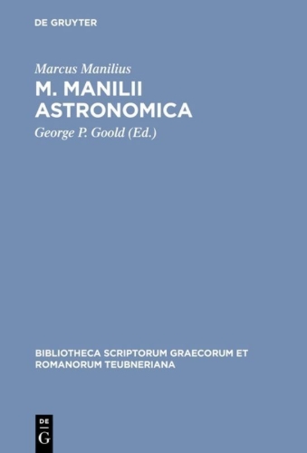 Buchcover und Innenansicht für das Buch: M. Manilii Astronomica