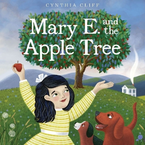 Buchcover und Innenansicht für das Buch: Mary E. and the Apple Tree