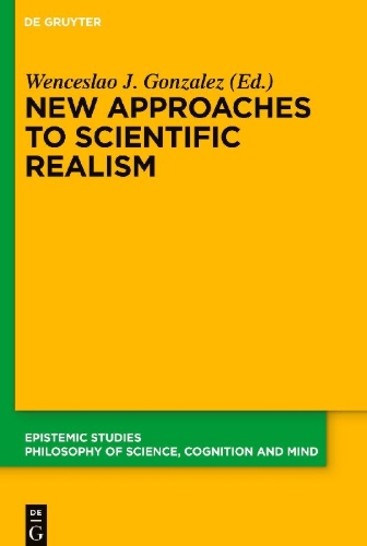 Buchcover und Innenansicht für das Buch: New Approaches to Scientific Realism