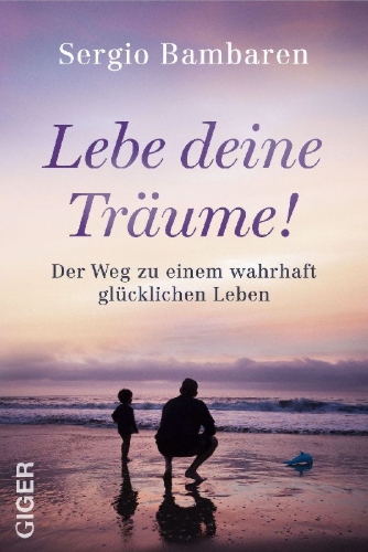 Buchcover und Innenansicht für das Buch: Lebe deine Träume!