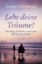 Buchcover und Innenansicht für das Buch: Lebe deine Träume!