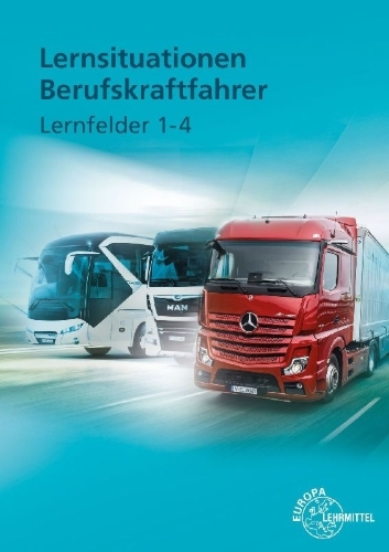 Buchcover und Innenansicht für das Buch: Lernsituationen Berufskraftfahrer LF 1-4