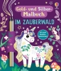 Buchcover und Innenansicht für das Buch: Gold- und Silber-Malbuch: Im Zauberwald