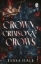 Buchcover und Innenansicht für das Buch: Crown of Crimson and Crows