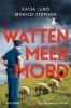 Buchcover und Innenansicht für das Buch: Wattenmeermord