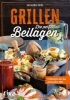 Buchcover und Innenansicht für das Buch: Grillen: Die perfekten Beilagen
