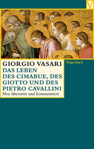 Buchcover und Innenansicht für das Buch: Das Leben des Cimabue, des Giotto und des Pietro Cavallini