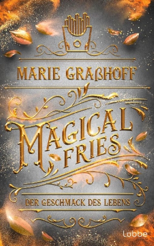 Buchcover und Innenansicht für das Buch: Magical Fries - Der Geschmack des Lebens
