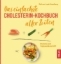 Buchcover und Innenansicht für das Buch: Das einfachste Cholesterin-Kochbuch aller Zeiten