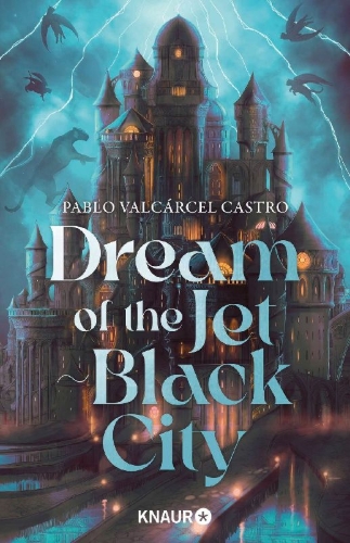 Buchcover und Innenansicht für das Buch: Dream of the Jet-Black City