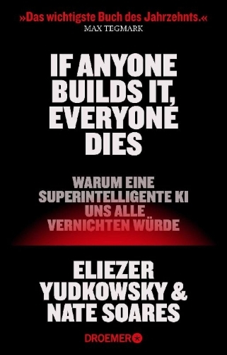 Buchcover und Innenansicht für das Buch: IF ANYONE BUILDS IT, EVERYONE DIES Why Superhuman AI Would Kill Us All