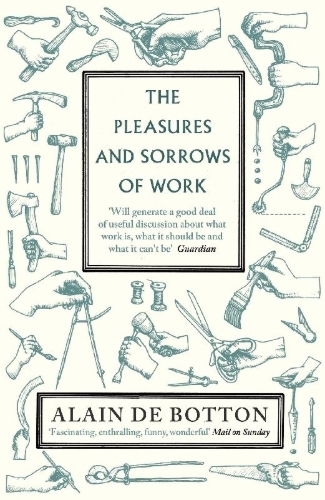 Buchcover und Innenansicht für das Buch: The Pleasures and Sorrows of Work