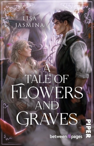 Buchcover und Innenansicht für das Buch: A Tale of Flowers and Graves
