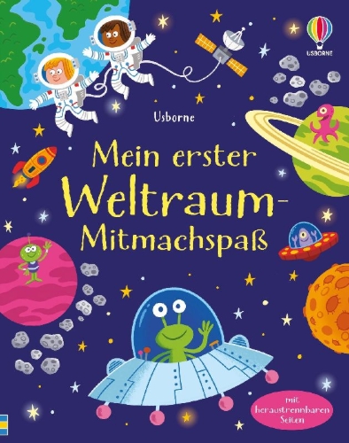 Buchcover und Innenansicht für das Buch: Mein erster Weltraum-Mitmachspaß