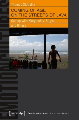 Buchcover und Innenansicht für das Buch: Coming of Age on the Streets of Java