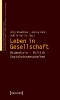 Buchcover und Innenansicht für das Buch: Leben in Gesellschaft