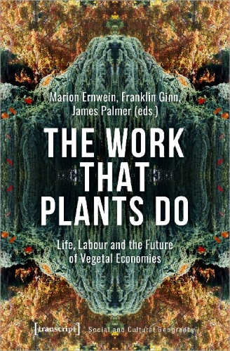 Buchcover und Innenansicht für das Buch: The Work That Plants Do