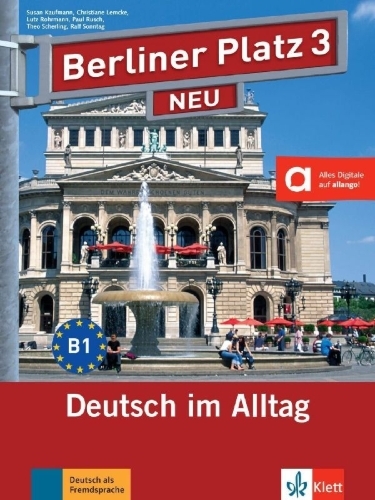 Buchcover und Innenansicht für das Buch: Berliner Platz 3 NEU - Lehr- und Arbeitsbuch 3 mit 2 Audio-CDs