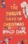 Buchcover und Innenansicht für das Buch: Roald Dahl's The Twelve Days of Christmas