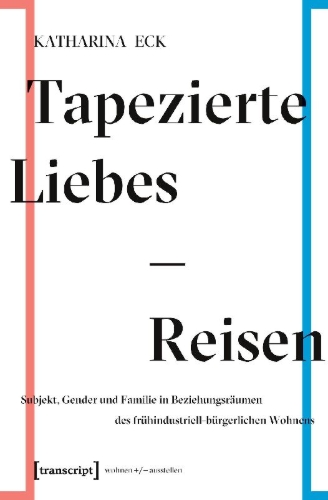 Buchcover und Innenansicht für das Buch: Tapezierte Liebes-Reisen