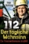 Buchcover und Innenansicht für das Buch: 112 - Der tägliche Wahnsinn