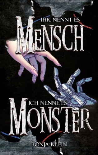 Buchcover und Innenansicht für das Buch: Ihr nennt es Mensch, ich nenne es Monster