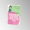 Buchcover und Innenansicht für das Buch: Gegensätze ziehen sich aus